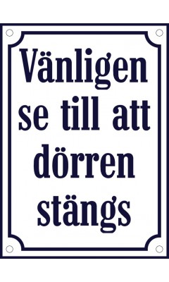 Dörrskylt "Vänligen se till att dörren stängs" emalj vit/blå 10x14 cm M60