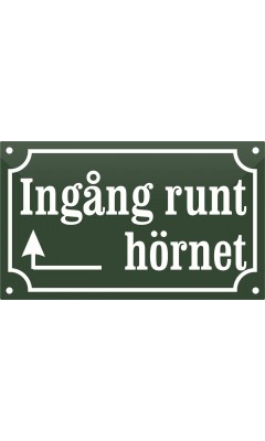 Hänvisningsskylt "Ingång runt hörnet med pil vänster" emalj engelsk grön/vit 20x12 cm M61