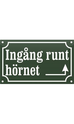 Hänvisningsskylt "Ingång runt hörnet med pil höger" emalj engelsk grön/vit 20x12 cm M61