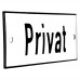 Emaljskylt Privat vit - svart 12 x 5 cm modell 2 Emaljskylt Privat vit - svart 12 x 5 cm modell 2