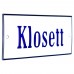 Emaljskylt Klosett vit - blå 12 x 5 cm modell 3 Emaljskylt Klosett vit - blå 12 x 5 cm modell 3