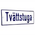 Emaljskylt Tvättstuga vit - blå 15 x 5 cm modell 1 Emaljskylt Tvättstuga vit - blå 15 x 5 cm modell 1
