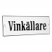 Emaljskylt Vinkällare vit - svart 15 x 5 cm modell 4