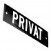 Emaljskylt PRIVAT svart - vit 10 x 3 cm modell 21