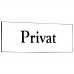 Emaljskylt Privat vit - svart 6 x 2 cm modell 9
