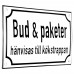 Emaljskylt Bud & paketer hänvisas till kökstrappan vit - svart 20 x 12 cm modell 39