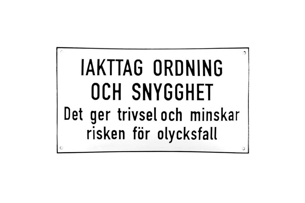 Emaljskylt IAKTTAG ORDNING OCH SNYGGHET vit - svart 36 x 20 cm modell 20
