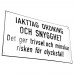 Emaljskylt IAKTTAG ORDNING OCH SNYGGHET vit - svart 36 x 20 cm modell 20