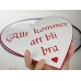 Emaljskylt Allt kommer att bli bra vit - röd 25 x 25 cm modell 42